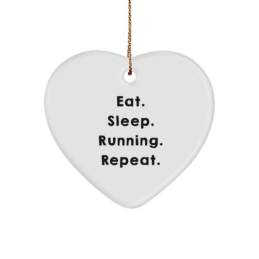 Funny Running Gifts from Friends for Running Enthusiasts Eat. Sleep. Running. Repeat. Heart Ornament, Running Heart Ornament Christmas Unique Gifts for Men, Women, Family