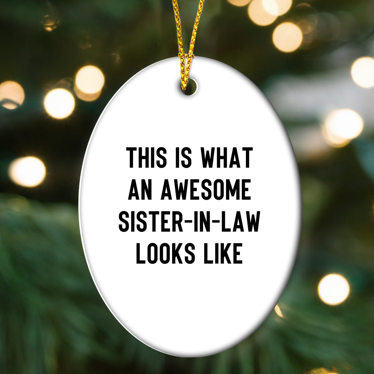 Funny Sister-in-law Gifts - This Is What an Awesome Sister-in-law Looks Like Oval Ornament, Christmas Unique Gifts