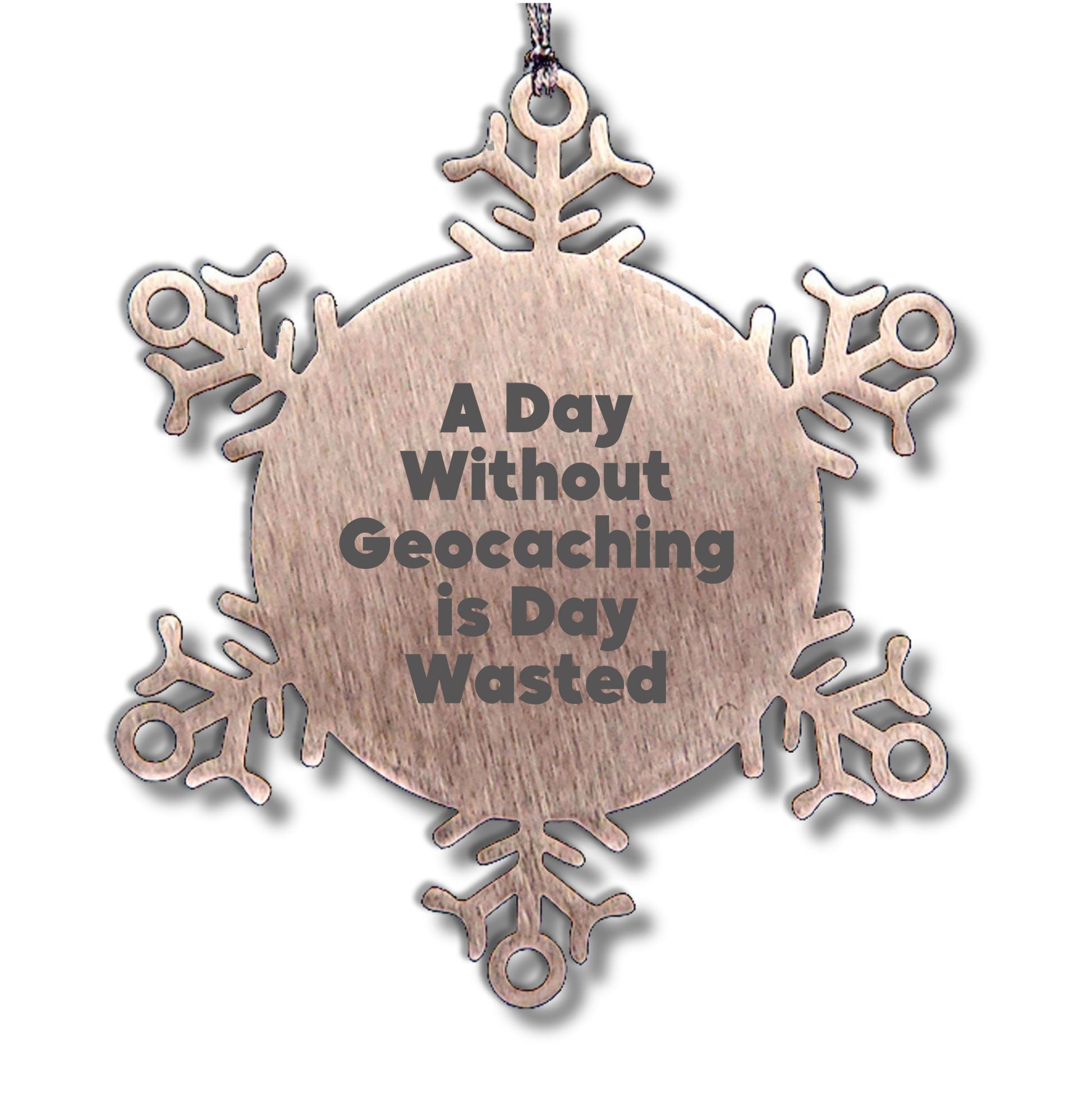 Geocaching Enthusiasts' Snowflake Ornaments, Funny Gifts from Friends for Geocaching, Men, Women, Family, Christmas Unique Treasures