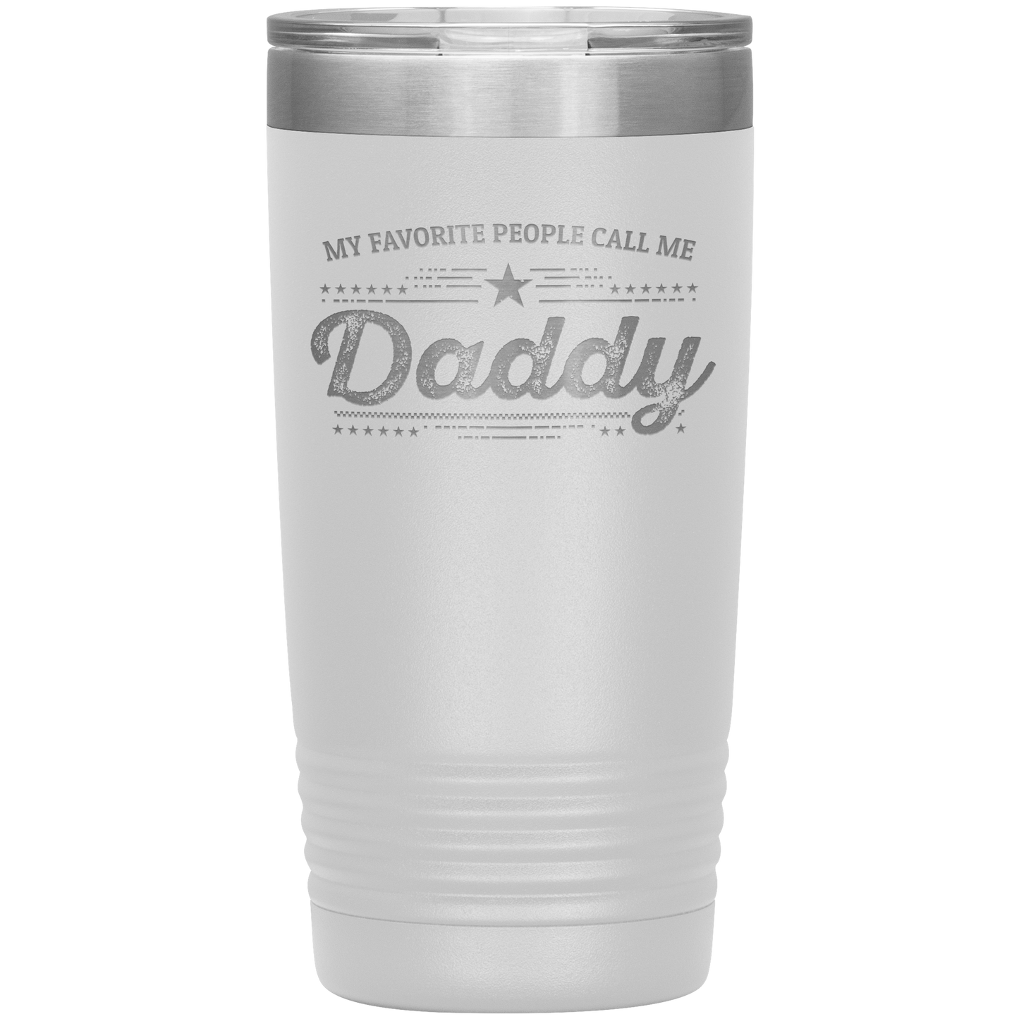 Gift For Dad - My Favorite People Call Me Daddy Laser-etched Insulated Stainless-Steel Tumbler - Mallard Moon Gift Shop
