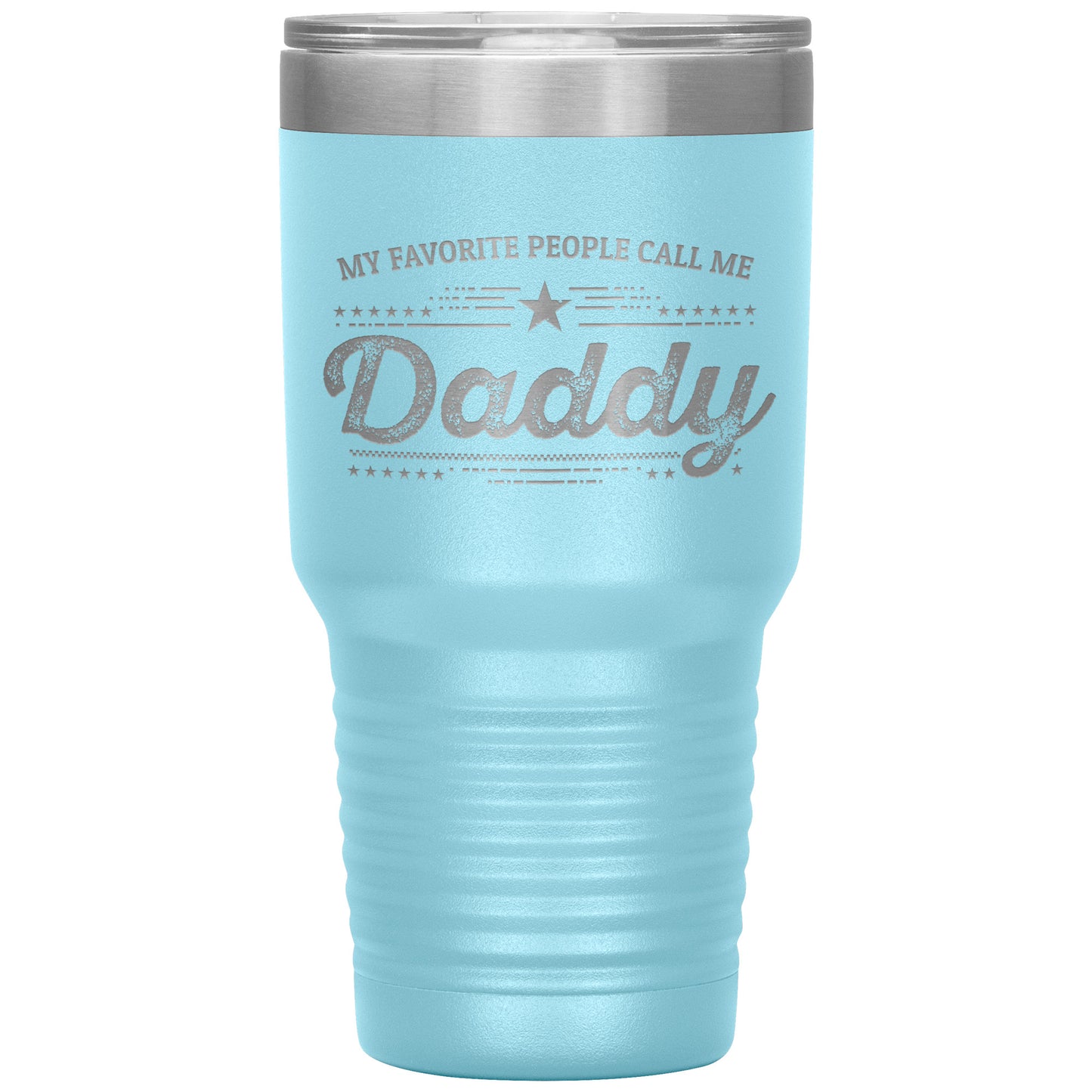 Gift For Dad - My Favorite People Call Me Daddy Laser-etched Insulated Stainless-Steel Tumbler - Mallard Moon Gift Shop