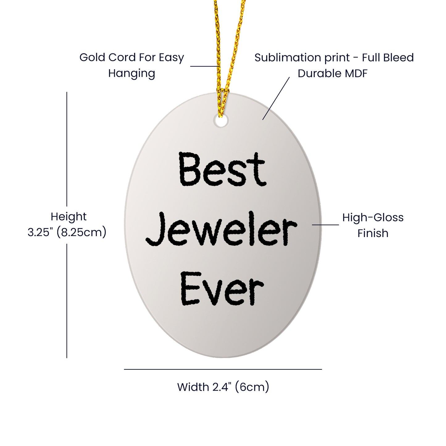Gifts from Best Jeweler Ever - Funny Oval Ornament for Jeweler Friends and Family - Christmas Unique Gifts