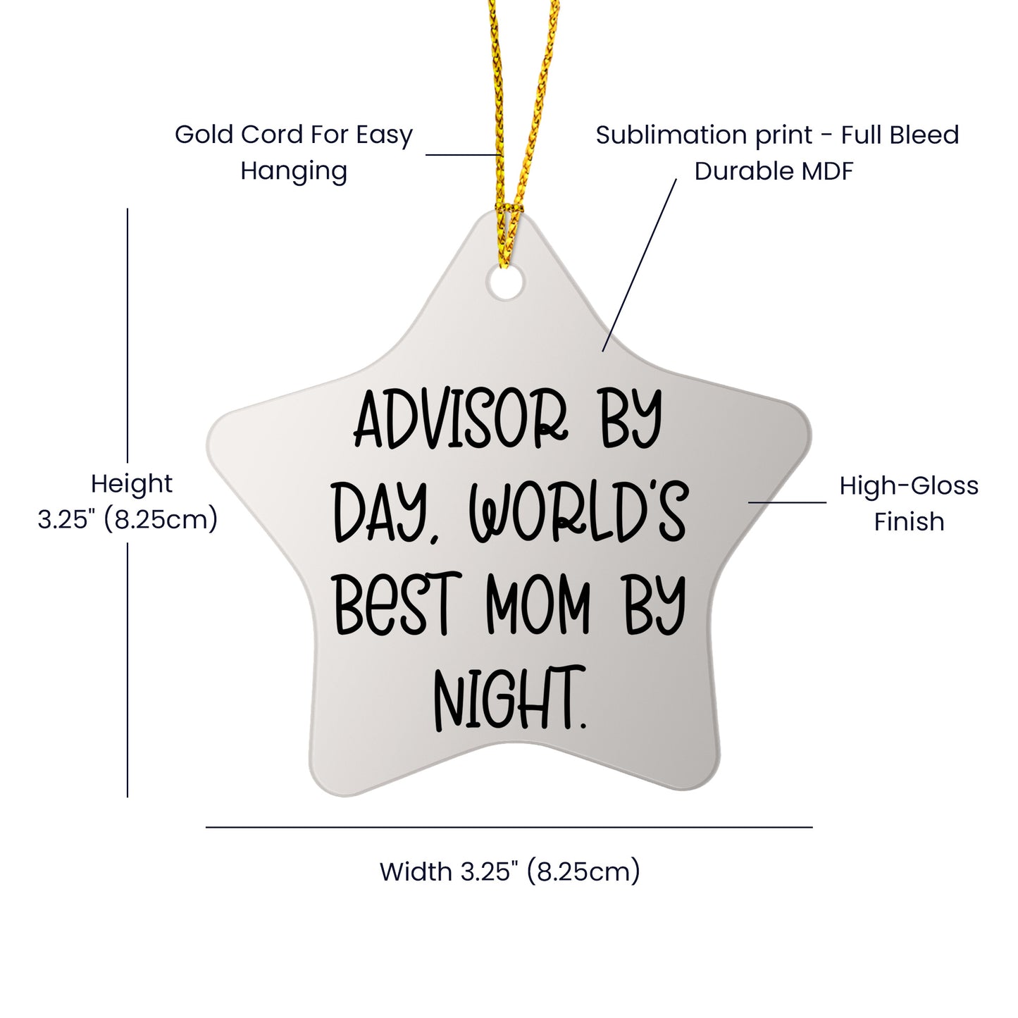 Gifts from Friends for Advisors By Day, World's Best Mom By Night. - Star Ornament, White, 3.25'' Tall - Unique Christmas Unique Gifts for Advisor
