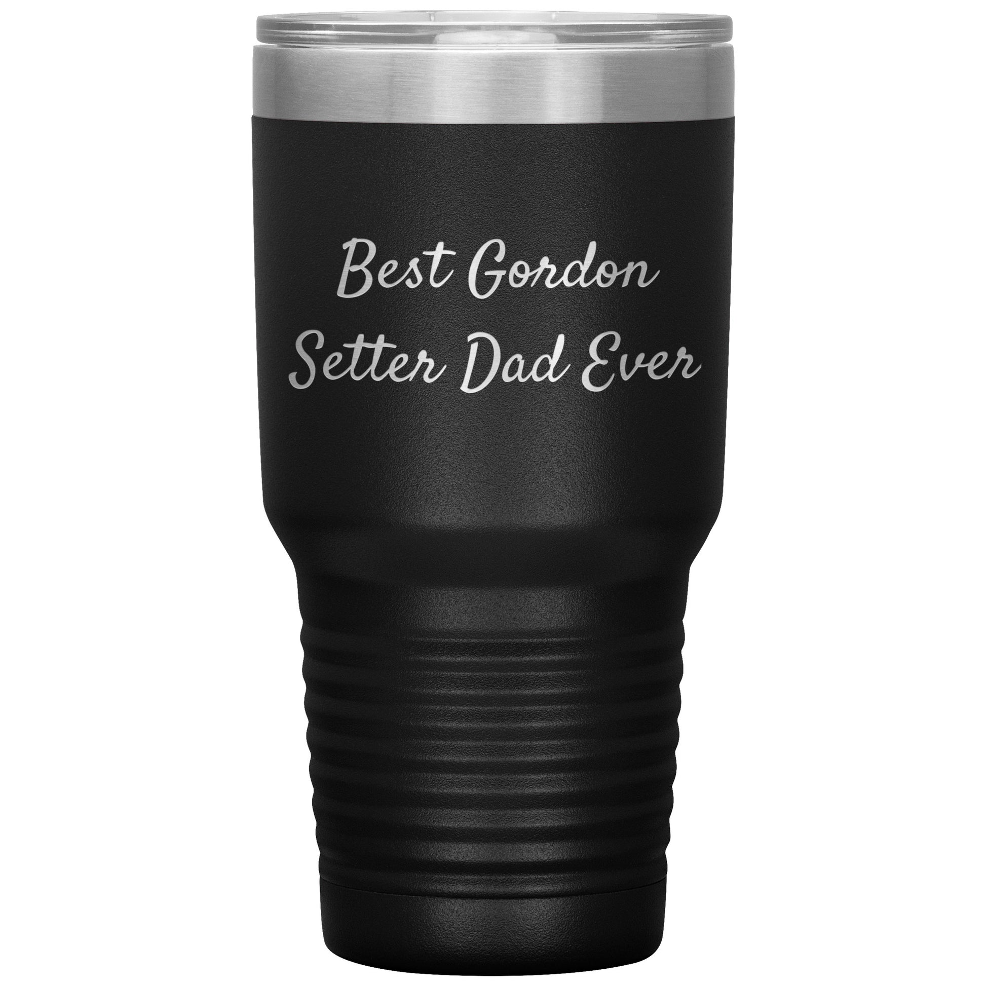 Gordon Setter Dad Ever Tumbler, Funny Gift for Men, Christmas Unique Gifts from Gordon Setter Dog Lovers, 20oz or 30oz Vacuum-Insulated Tumbler - Mallard Moon Gift Shop