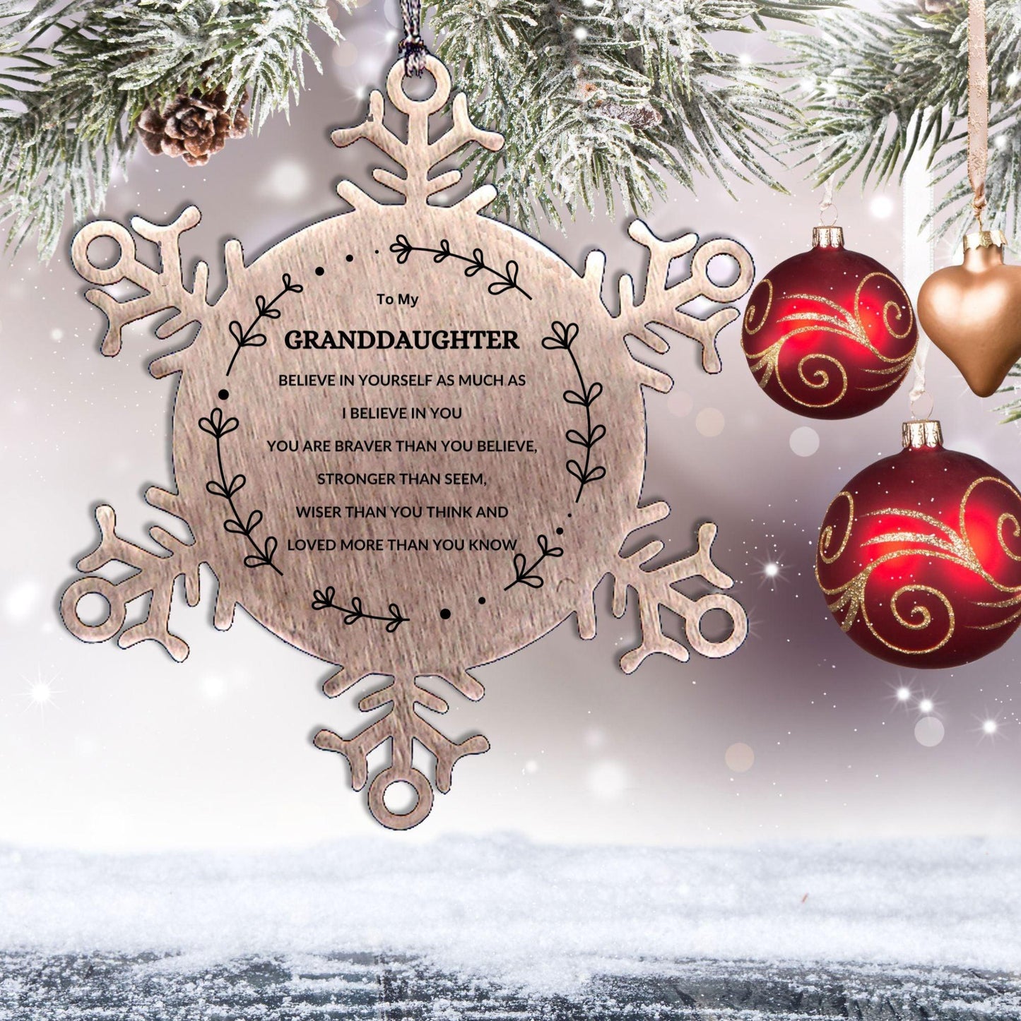 Granddaughter Christmas Snowflake Ornament, Motivational Message You are Braver than you Believe, Loved More than you Know