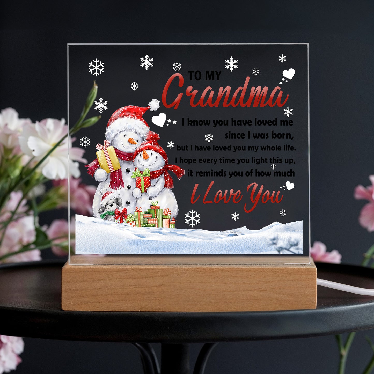Grandma - Loved You My Whole Life Square Acrylic Plaque with Lighted LED Wooden Base - Mallard Moon Gift Shop
