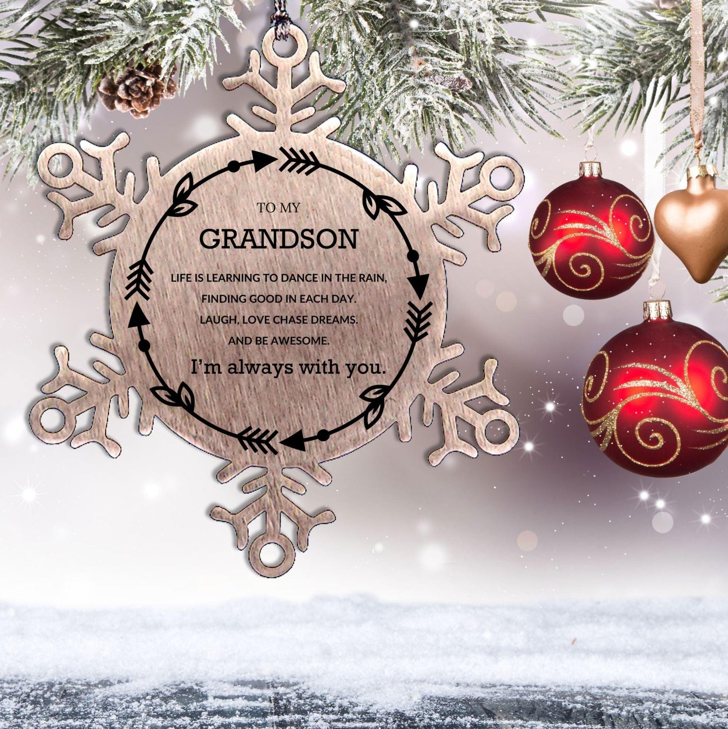 Grandson Christmas Snowflake Ornament Birthday Gifts For Grandson, Life is learning to dance in the rain