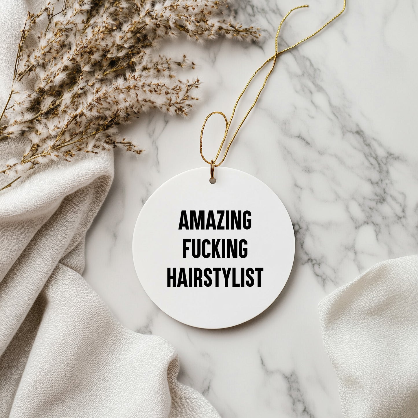Hairstylist Gifts from Friends - 'Amazing F-king Hairstylist' Circle Ornament for Christmas