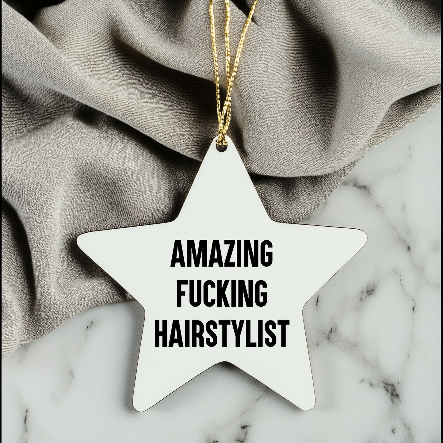 Hairstylist Star Ornament, Funny Quote Gifts from Friends to Hairstylists, Christmas Unique Gifts