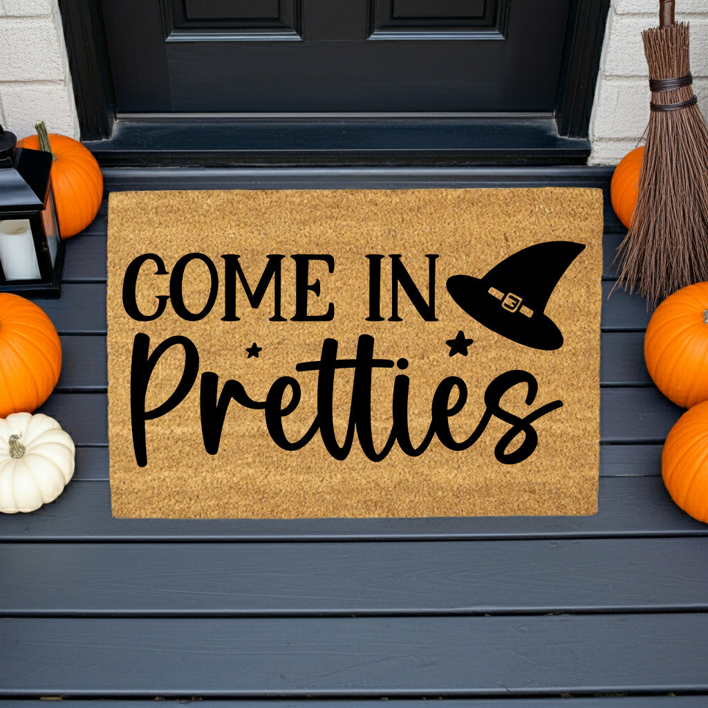 Come In Pretties Doormat – Funny Witch Halloween Outdoor Coir Mat