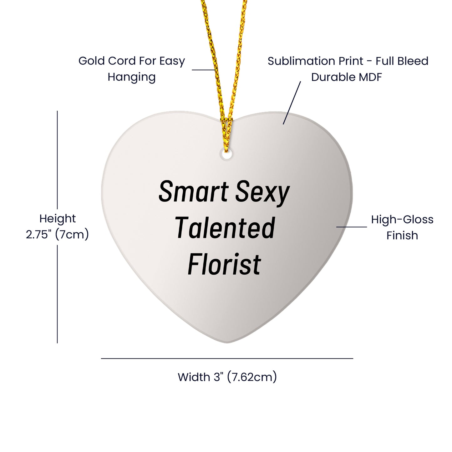 Smart Sexy Talented Florist's Heart Christmas Ornament Gifts