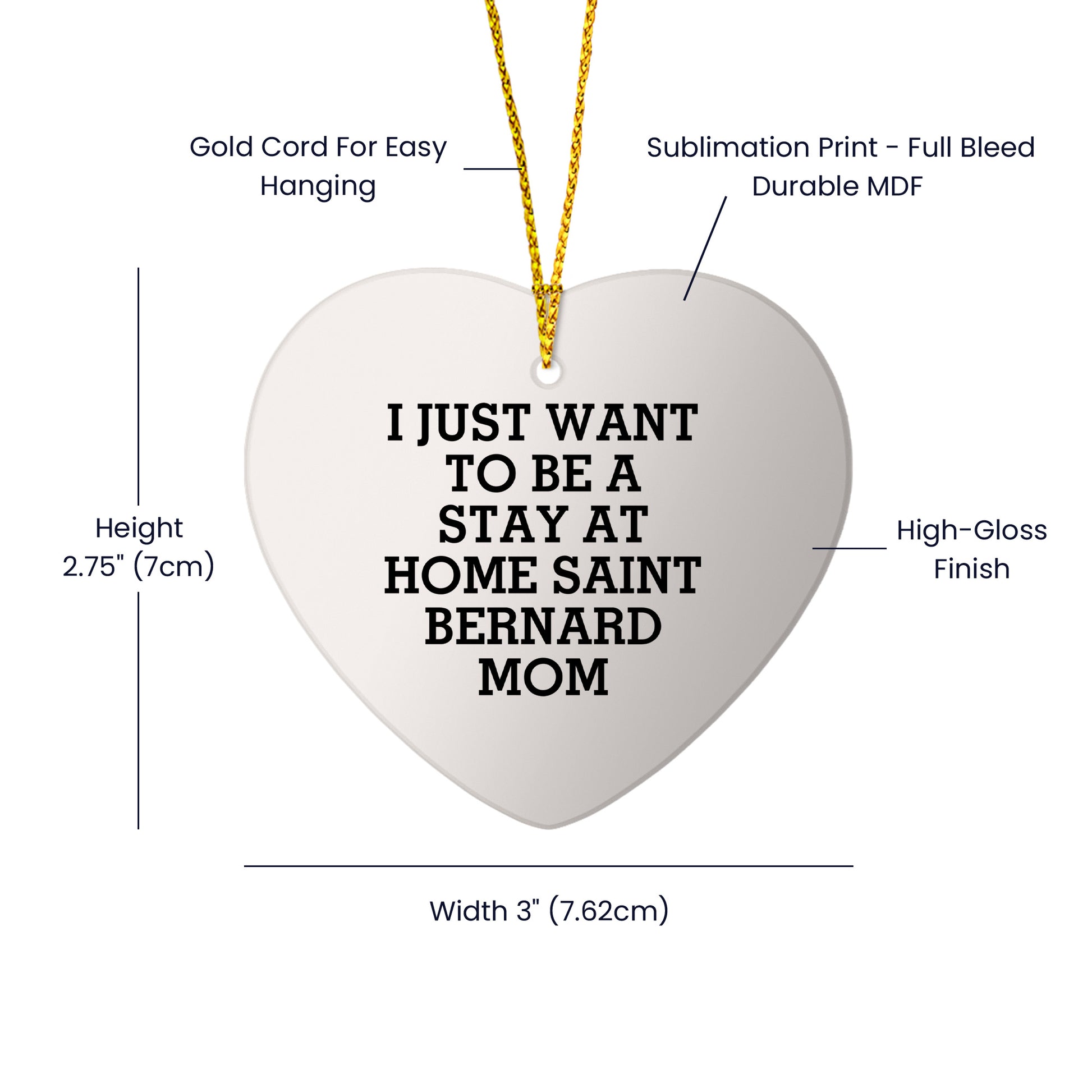 Saint Bernard Dog Mom Heart Christmas Ornament - 'I Just Want To Be A Stay At Home Saint Bernard Mom'