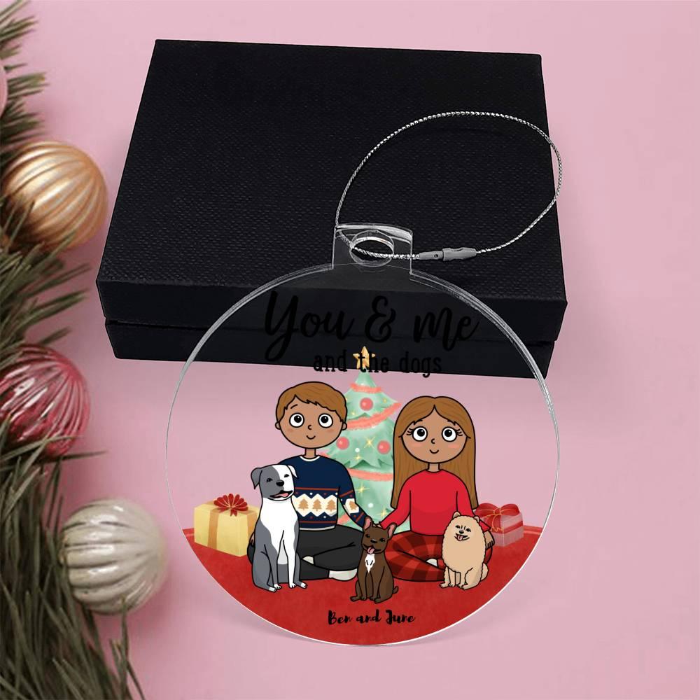 Holiday Portrait You and Me and the Dogs Acrylic Keepsake Ornament