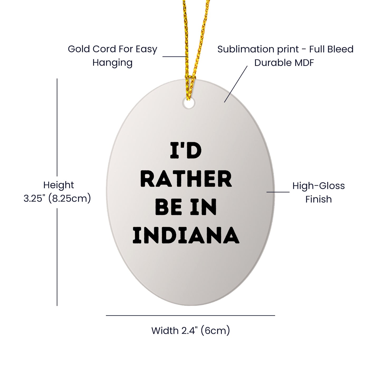 Indiana Gifts: 'I'd Rather Be in Indiana' Oval Ornament, Funny Quote Gifts for Friends, Family, and Coworkers, Christmas Unique Gifts