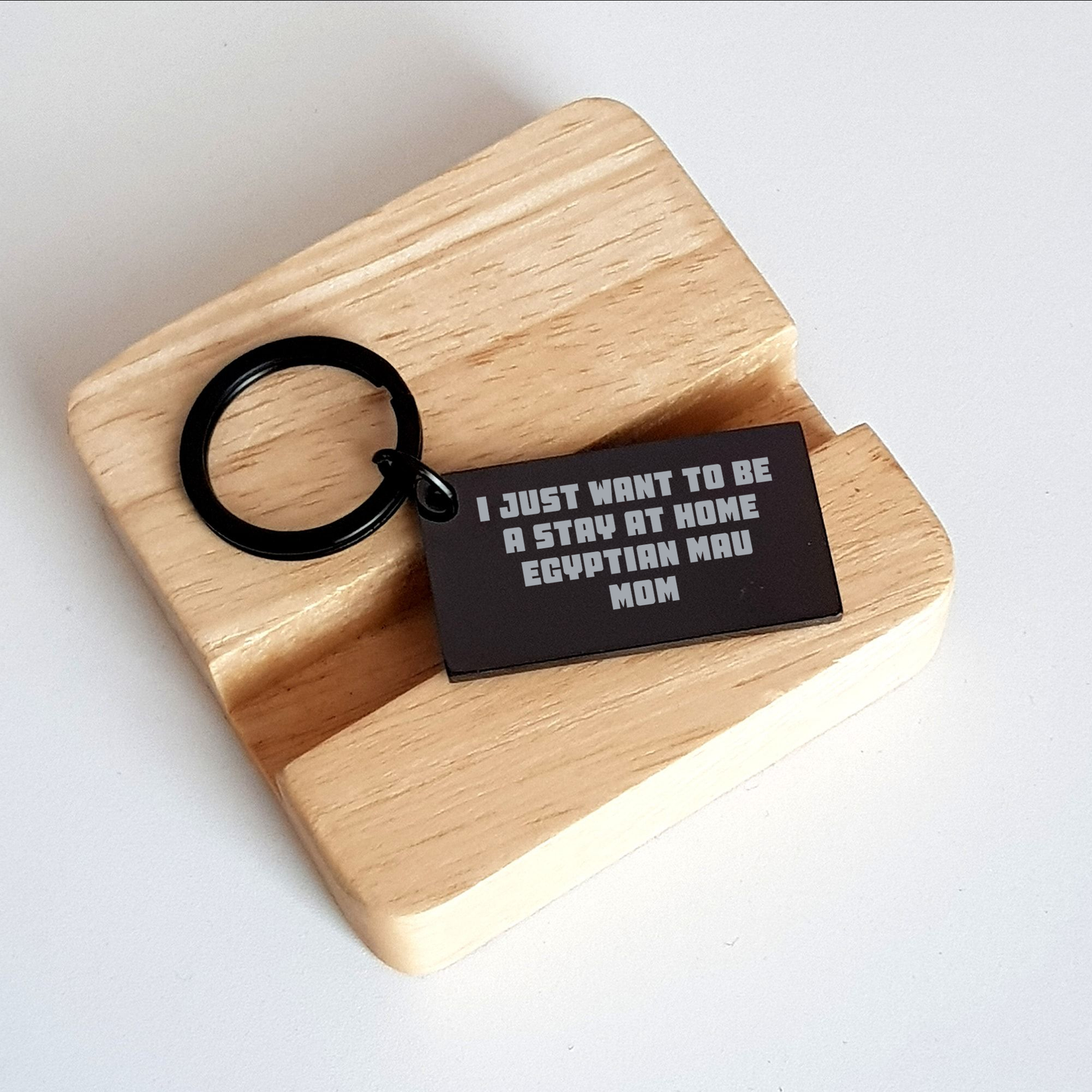 Egyptian Mau Cat Mom's Funny Gift for Dad, 'I Just Want To Be A Stay At Home Egyptian Mau Mom' Keychain, Black Stainless Steel, 1.57 x 0.87 inches, Gift from Mom to Dad, Father's Day Unique Gifts - Image 2