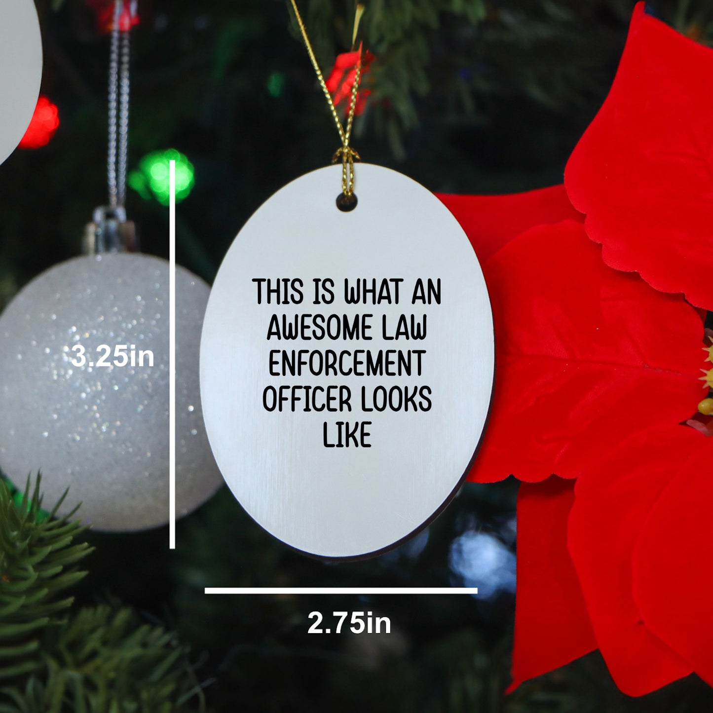 Law Enforcement Officer Gifts - This Is What An Awesome Law Enforcement Officer Looks Like, Oval, Round, Star, Heart, Snowflake Christmas Ornament Gift for Cops, Police Officers, and Law Enforcement Heroes - Mallard Moon Gift Shop