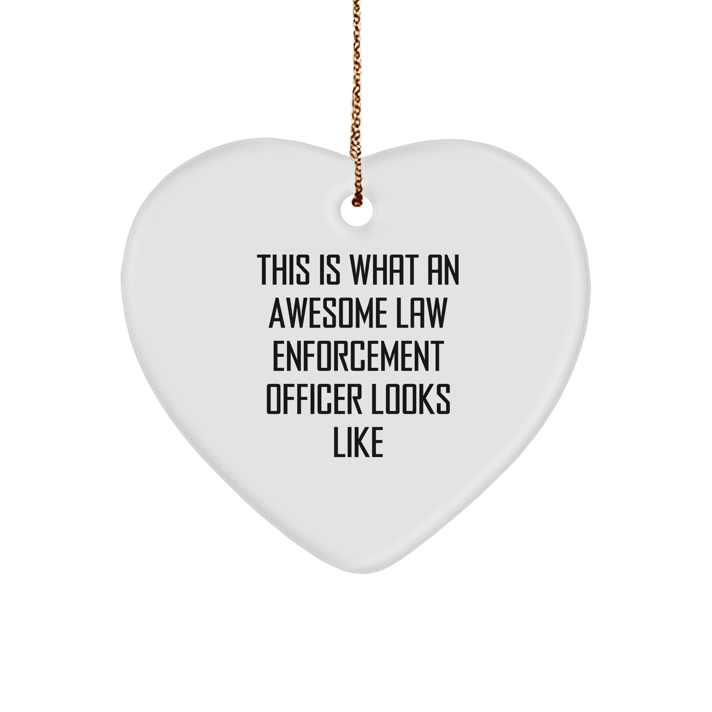 Law Enforcement Officer Gifts - This Is What An Awesome Law Enforcement Officer Looks Like, Oval, Round, Star, Heart, Snowflake Christmas Ornament Gift for Cops, Police Officers, and Law Enforcement Heroes - Mallard Moon Gift Shop