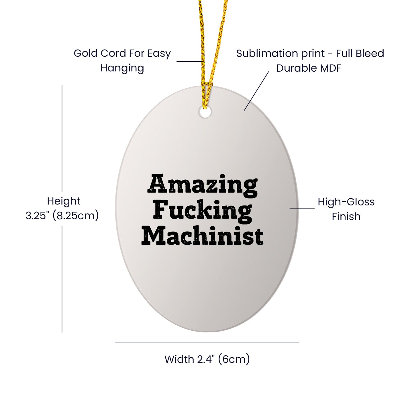 Machinist Gifts from Men, Amazing Funny Oval Ornament for Christmas, Gifts for Machinist Friends and Family