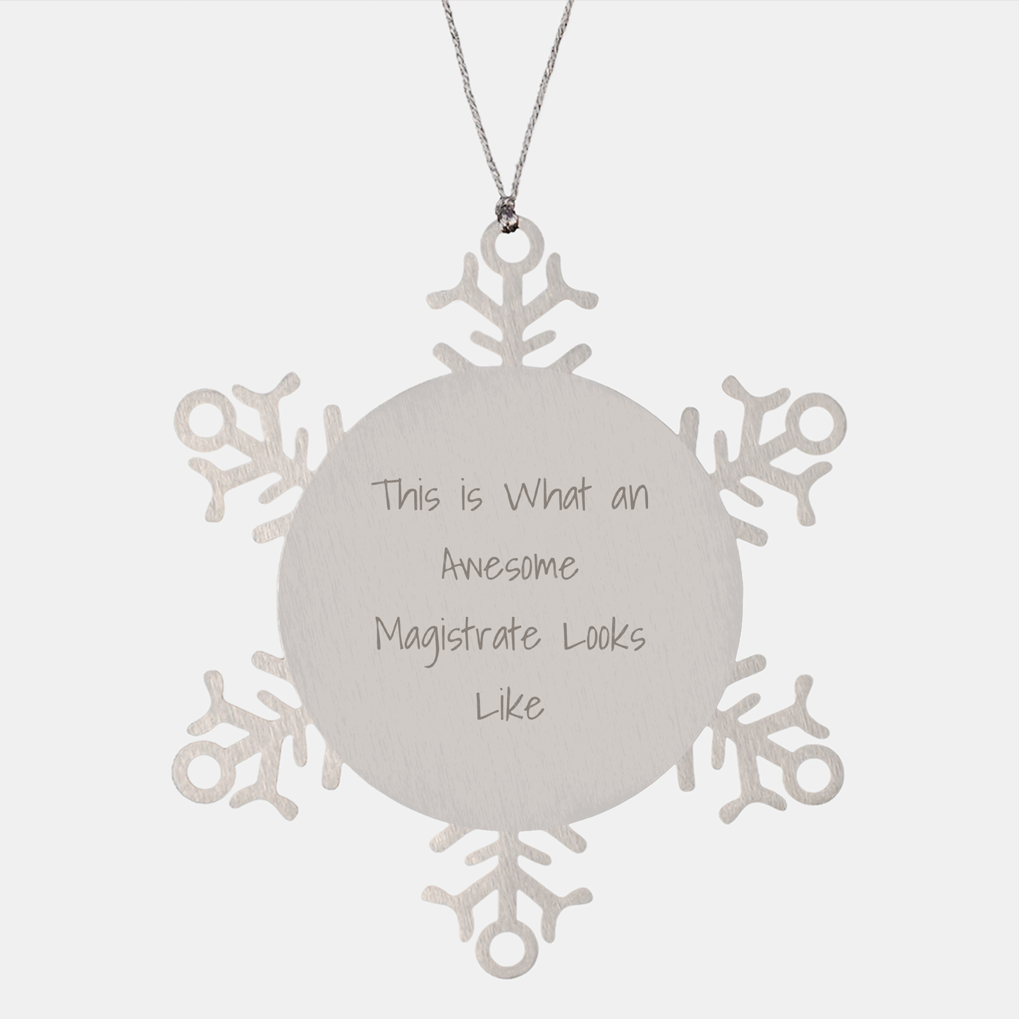 Magistrate Gifts, Funny Snowflake Ornament, Gifts from Family to Magistrate, This Is What An Awesome Magistrate Looks Like, Christmas Unique Gift Ideas