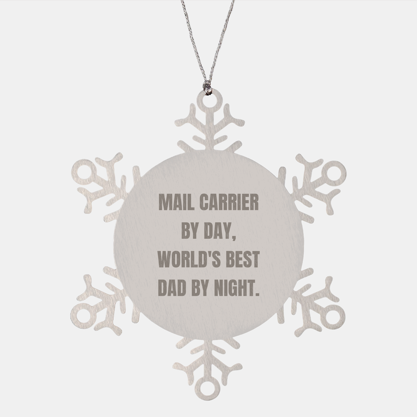 Mail Carrier Gifts from Men - Snowflake Ornament for Christmas, 'Mail Carrier By Day, World's Best Dad By Night.', Funny Quote