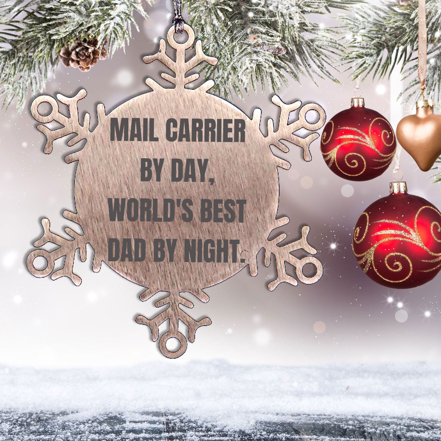 Mail Carrier Gifts from Men - Snowflake Ornament for Christmas, 'Mail Carrier By Day, World's Best Dad By Night.', Funny Quote