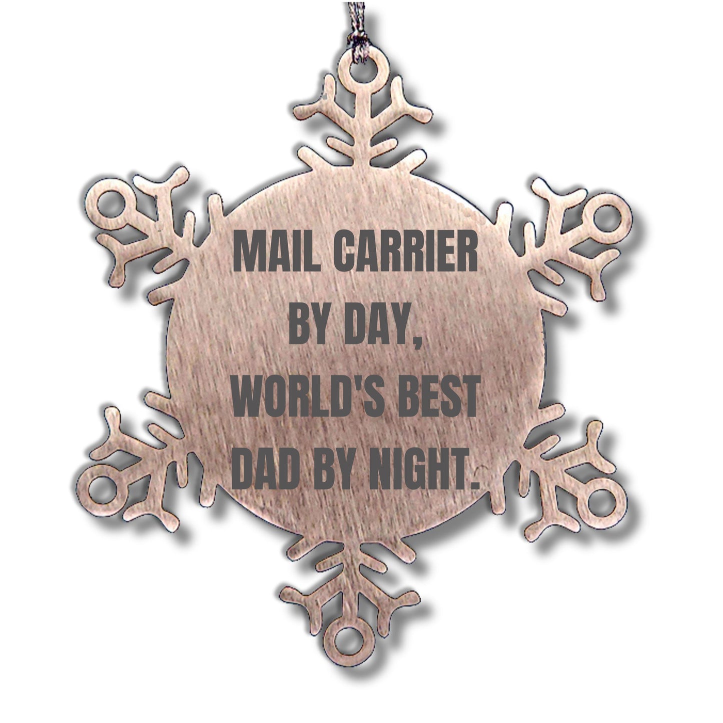 Mail Carrier Gifts from Men - Snowflake Ornament for Christmas, 'Mail Carrier By Day, World's Best Dad By Night.', Funny Quote