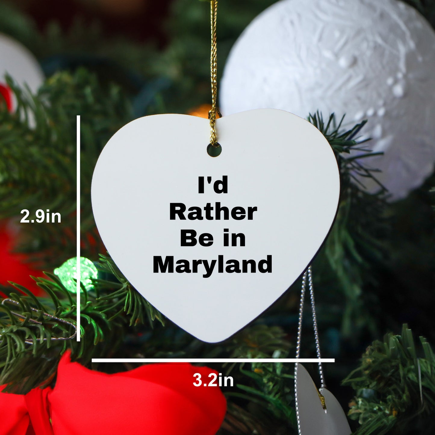 Maryland Heart Ornament, 'I'd Rather Be In Maryland' Quote Christmas Gifts