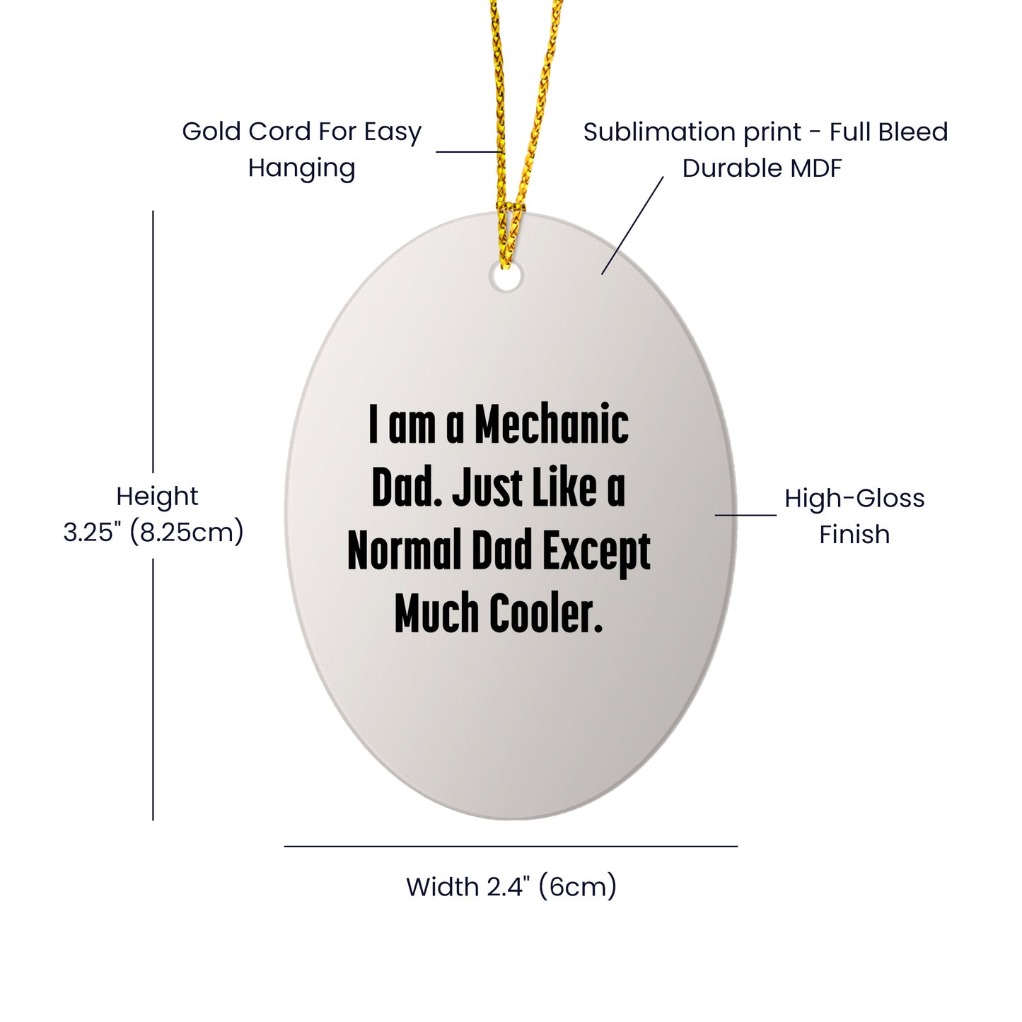 Mechanic Gifts from Dad - I Am A Mechanic Dad, Funny Oval Ornament for Men, Women, Family, Friends, Coworkers, Unique Christmas Unique Gifts