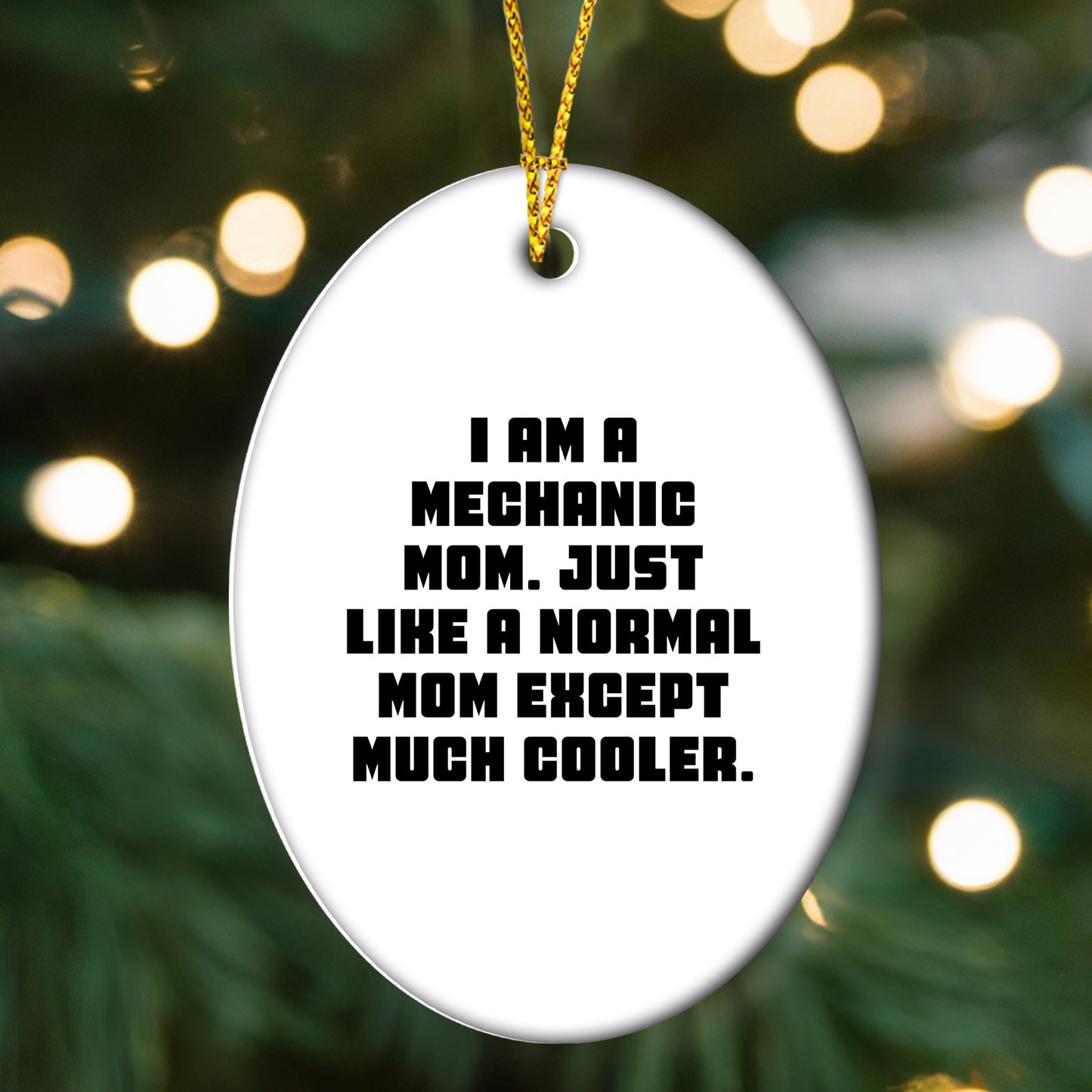 Mechanic Mom Gifts - I Am A Mechanic Mom. Just Like A Normal Mom Except Much Cooler. - Oval Ornament for Christmas