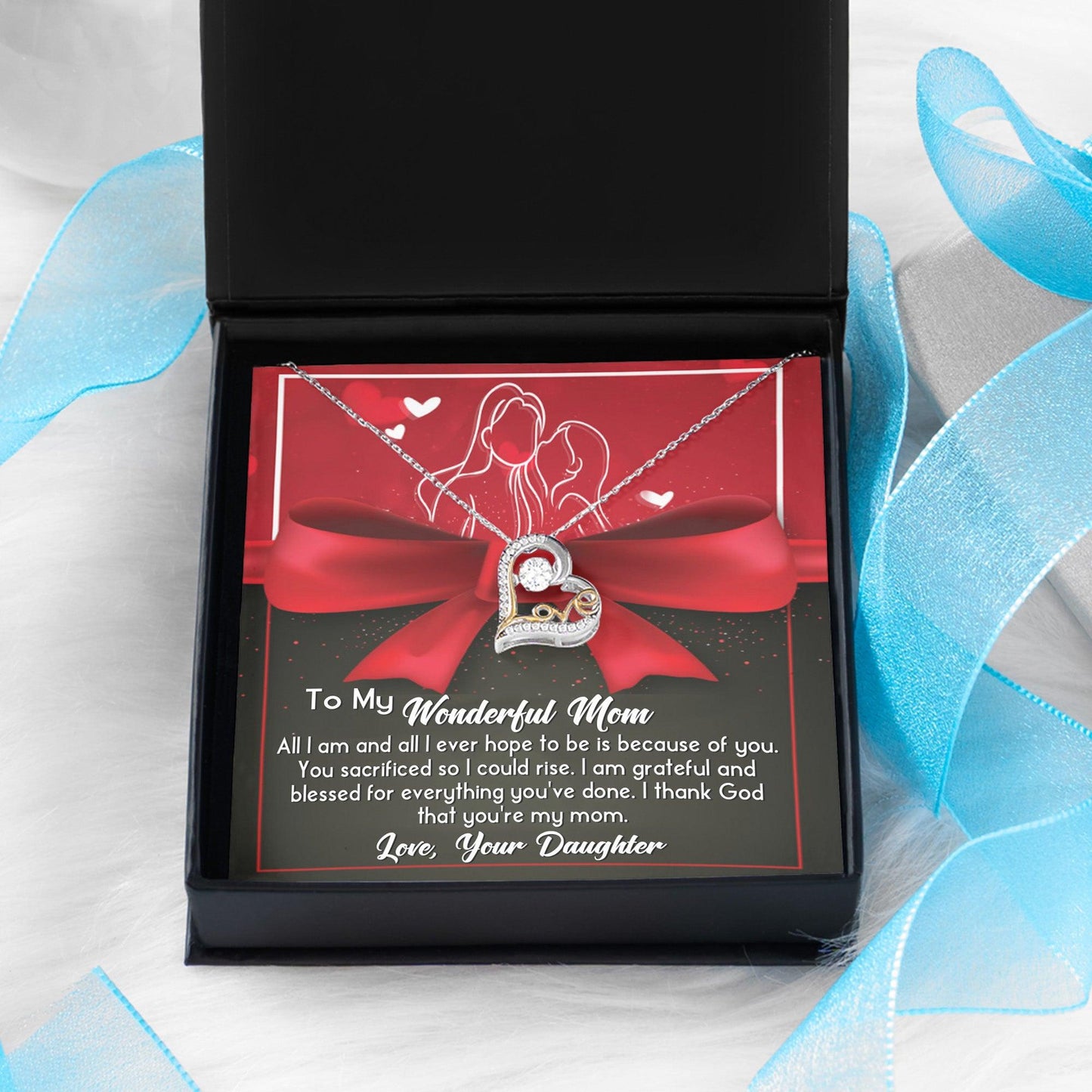 To My Wonderful Mom All I Am is Because of You Love Your Daughter Heart Pendant Necklace - Mallard Moon Gift Shop
