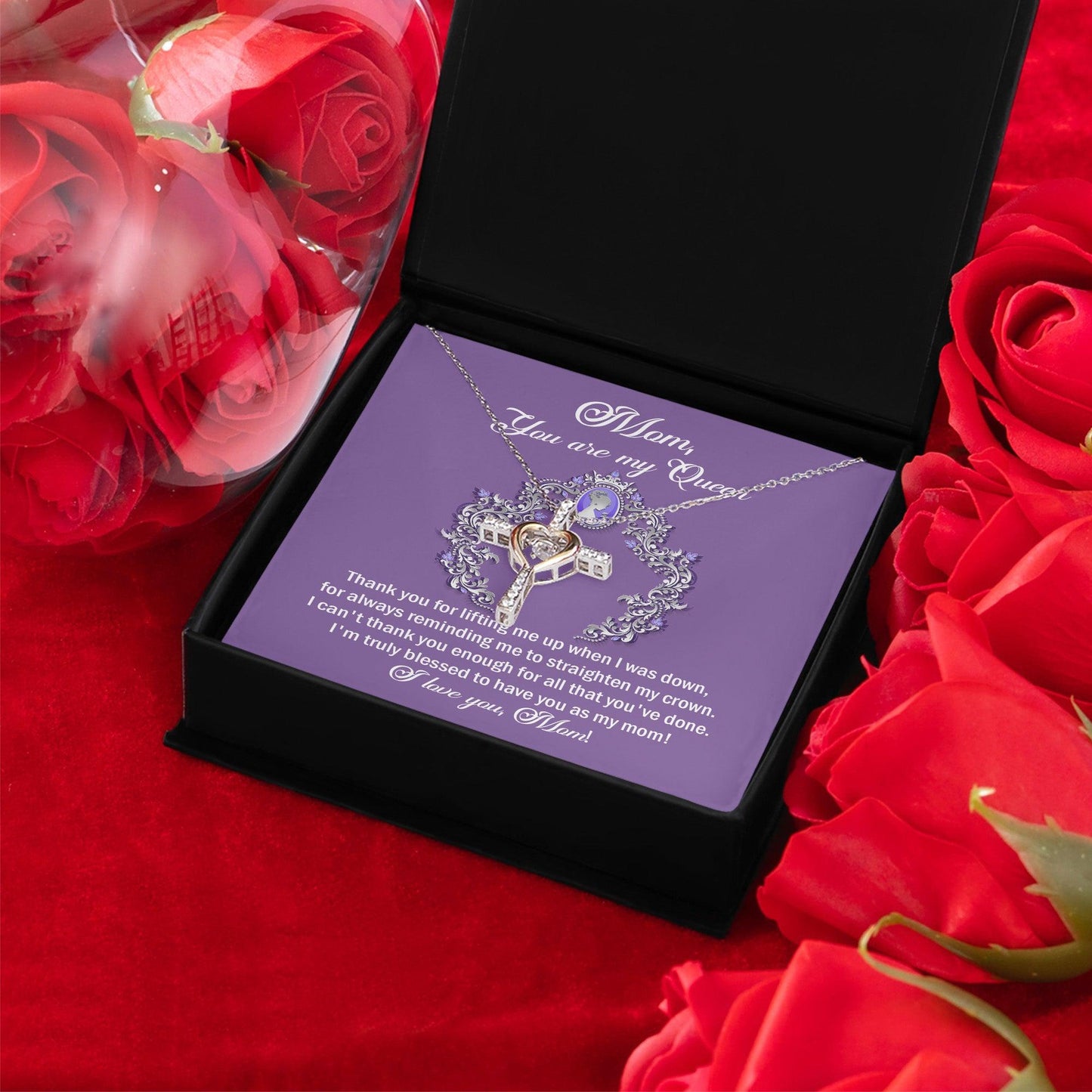 To My Mom You are My Queen Thank You for Reminding Me to Straighten My Crown Cross Pendant Necklace - Mallard Moon Gift Shop