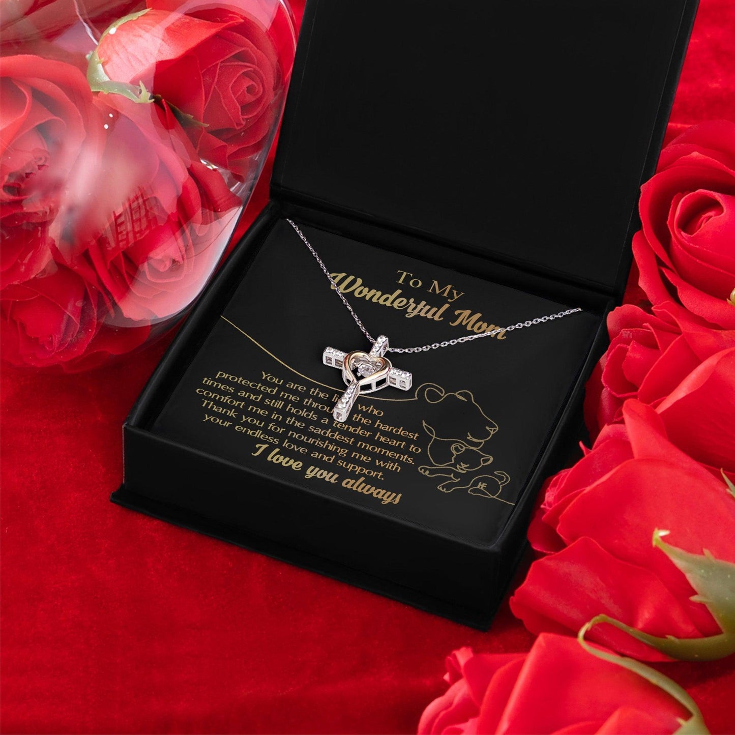 To My Wonderful Mom You Are The Lion that Protected, Supported and Nourished Me Cross Pendant Necklace - Mallard Moon Gift Shop
