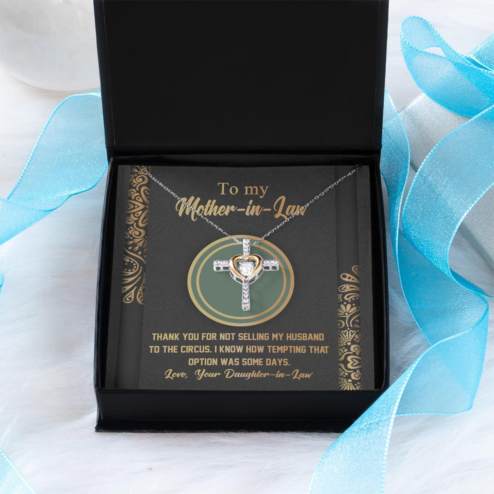 Gift for Mother-in-Law Thank You for Not Selling My Husband to the Circus Cross Pendant Necklace - Mallard Moon Gift Shop