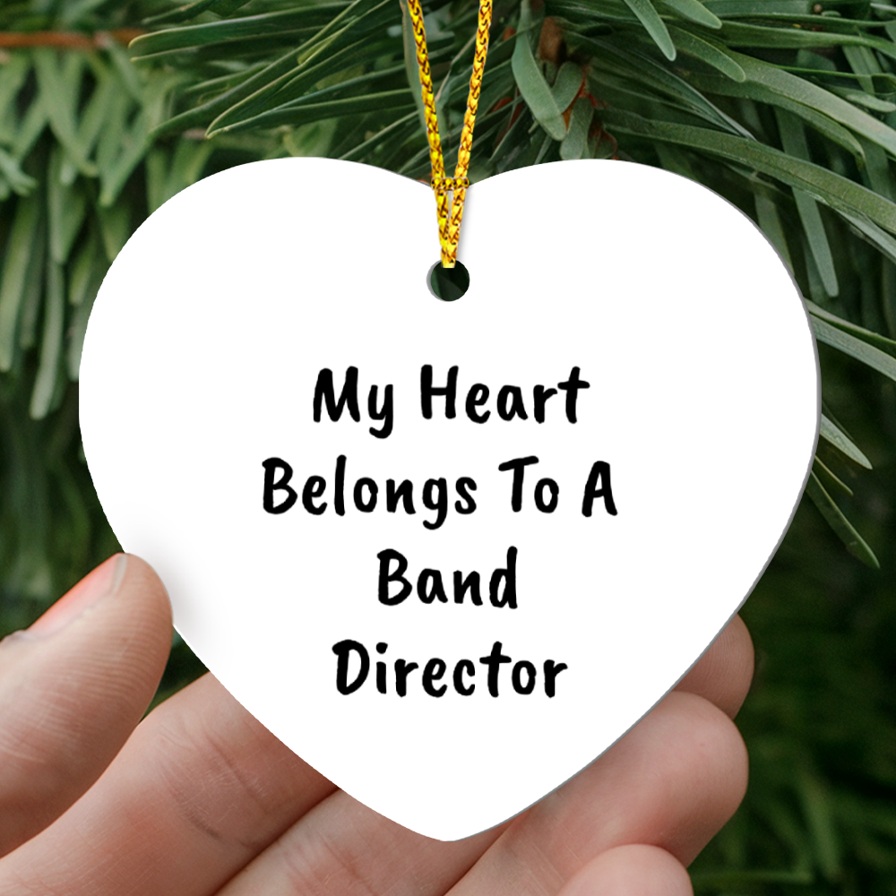 My Heart Belongs to a Band Director Heart-shaped Ornament – Romantic Holiday Gift for Music Teachers & Conductors - Mallard Moon Gift Shop