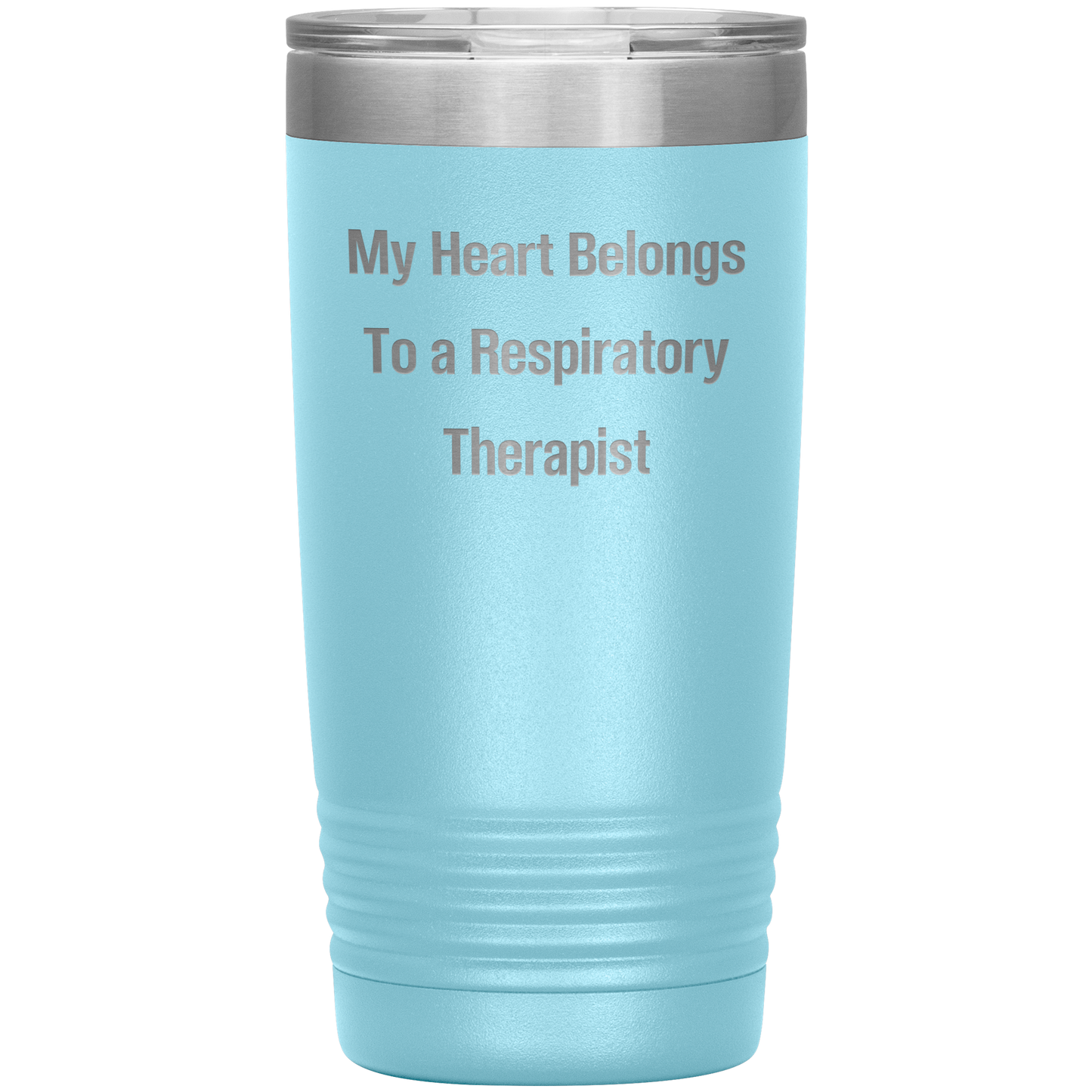 My_Heart_Belongs_to_a_Respiratory_Therap_20oz_Tumbler_LtBlue_Mockup.png