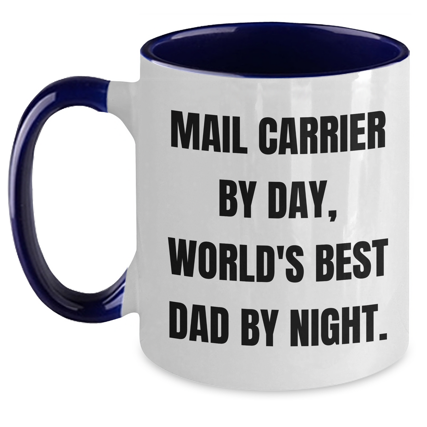Funny Mail Carrier Gifts from Men to World's Best Dad - Two Tone Coffee Mug, Father's Day Unique - Main