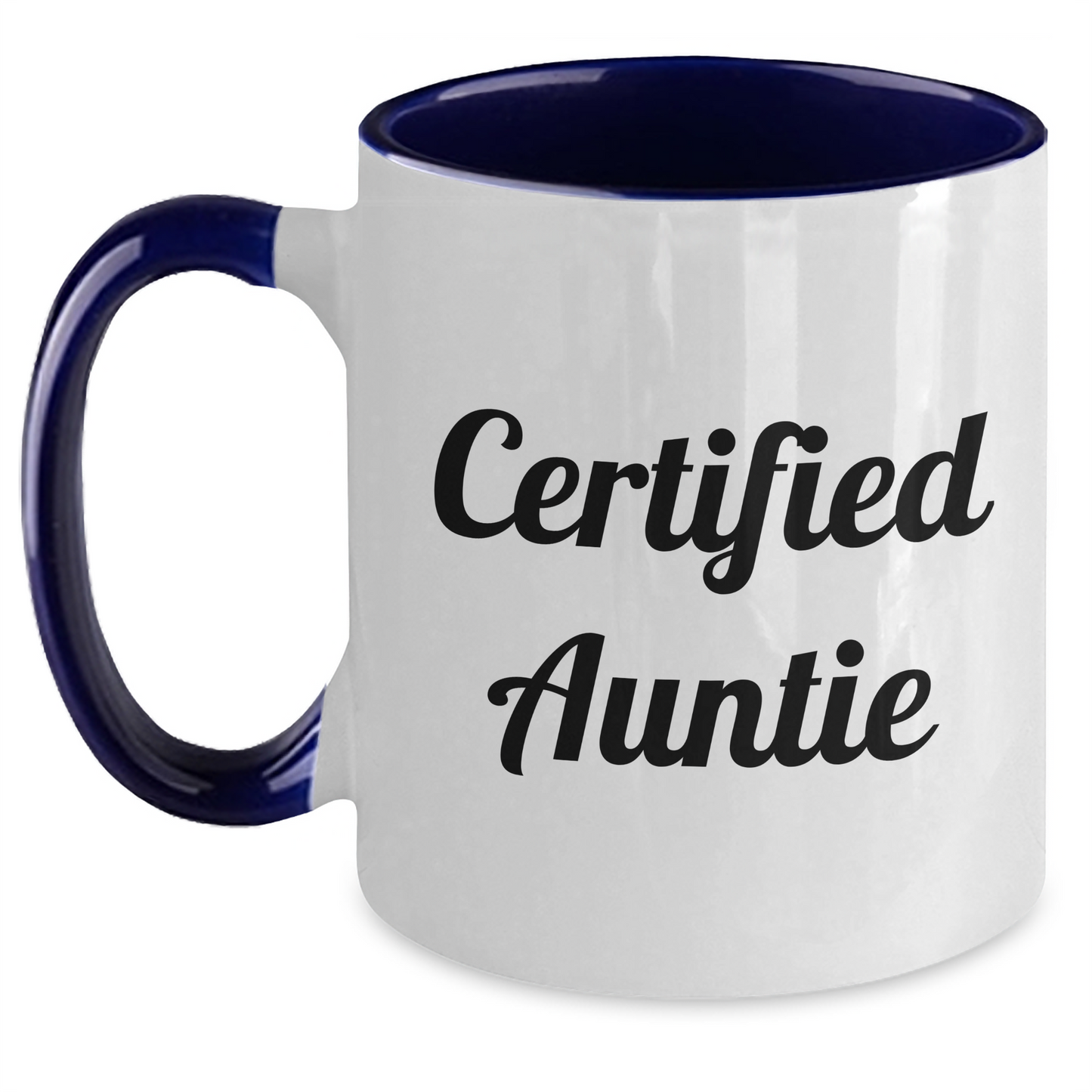 Funny Auntie Certified Gifts from Men to Auntie for Graduation Unique Two Tone Coffee Mugs - Main