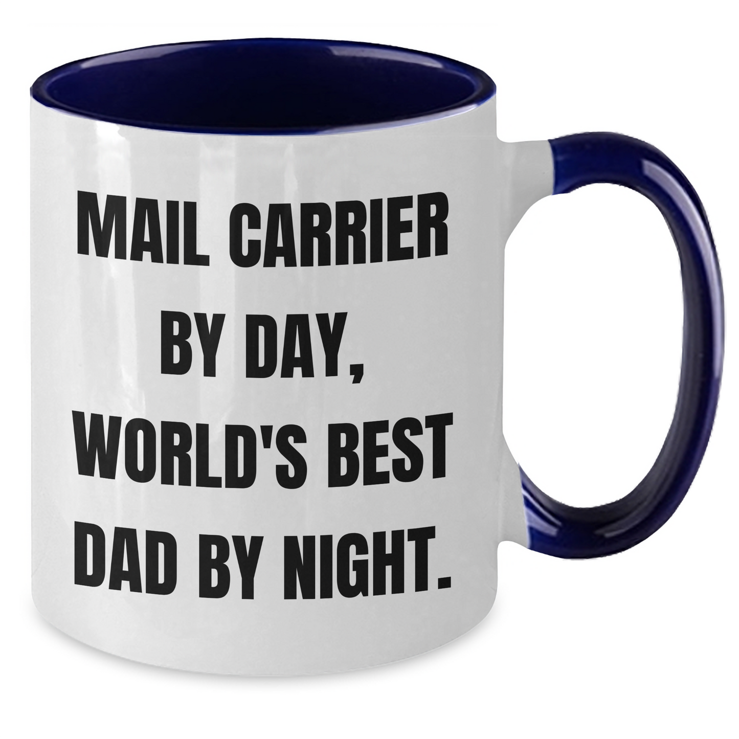 Funny Mail Carrier Gifts from Men to World's Best Dad - Two Tone Coffee Mug, Father's Day Unique - Additional