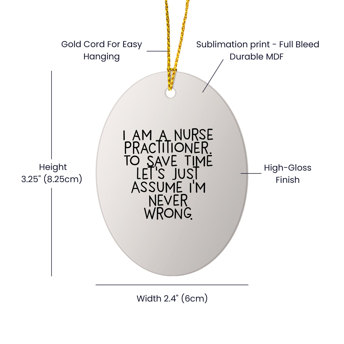 Nurse Practitioner Oval Ornament - I Am a Nurse Practitioner
