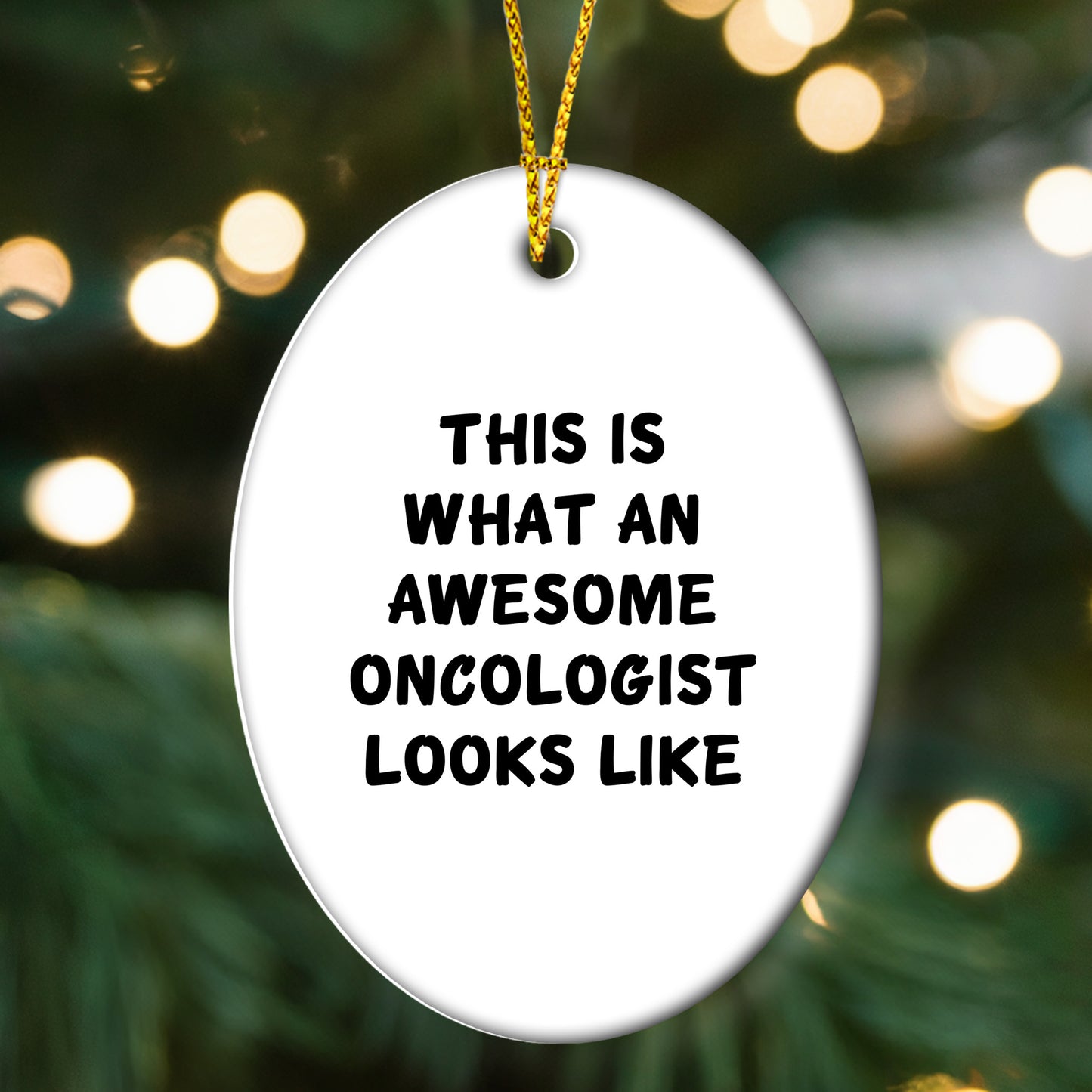 Oncologist Oval Christmas Ornament - Inspirational Quote - This is What an Awesome Oncologist Looks Like
