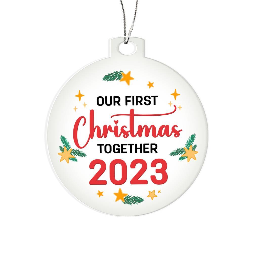 Our First Christmas Together 2023 Acrylic Keepsake Ornament