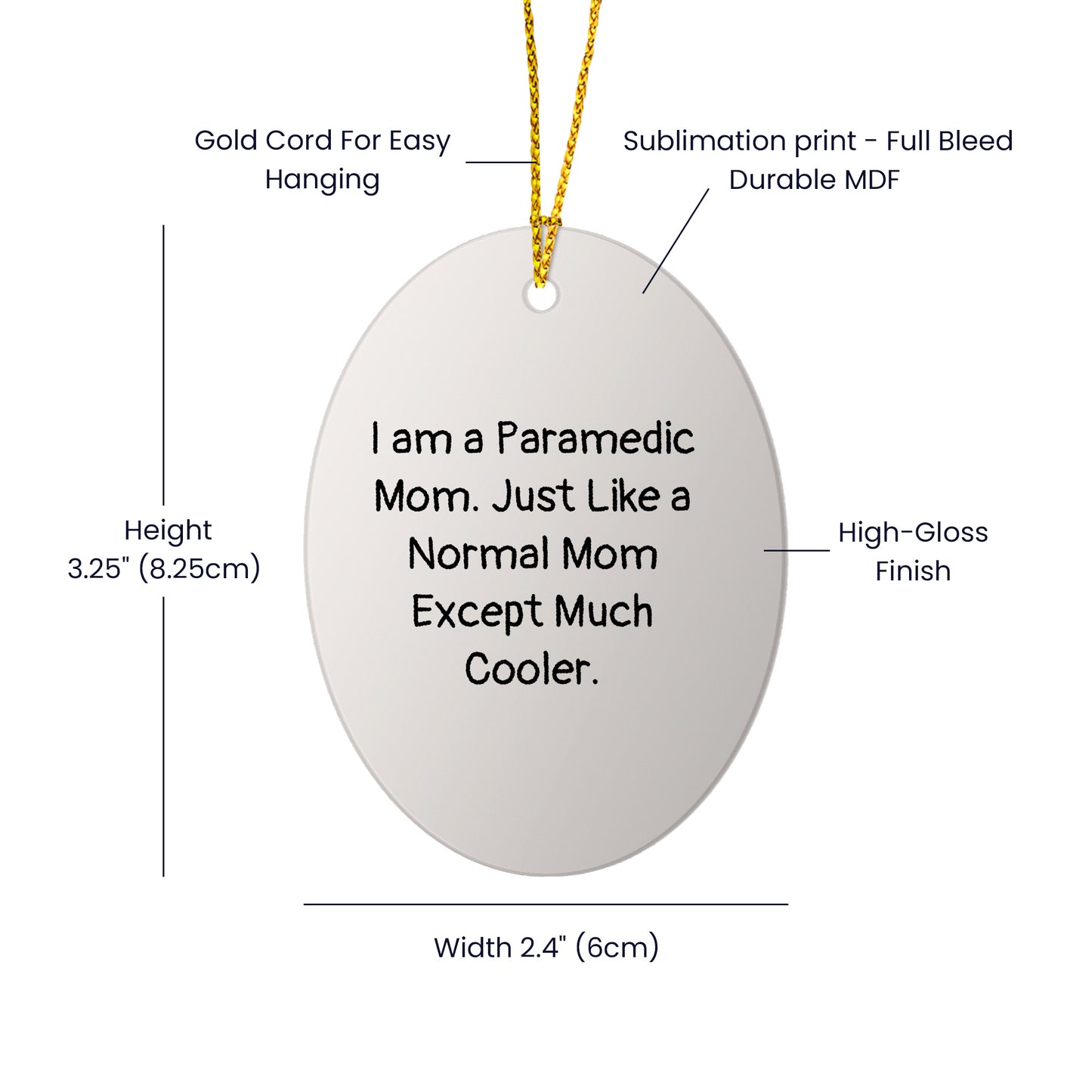 Paramedic Mom Oval Christmas Tree Ornaments - Mallard Moon