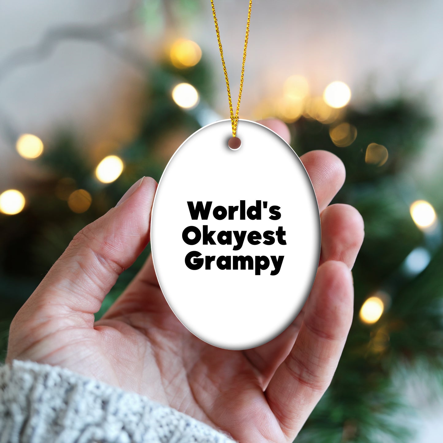 Grampy's World's Okayest Ornament, Funny Quote Oval Christmas Unique Gift from Family, A Ideal Gift for Him