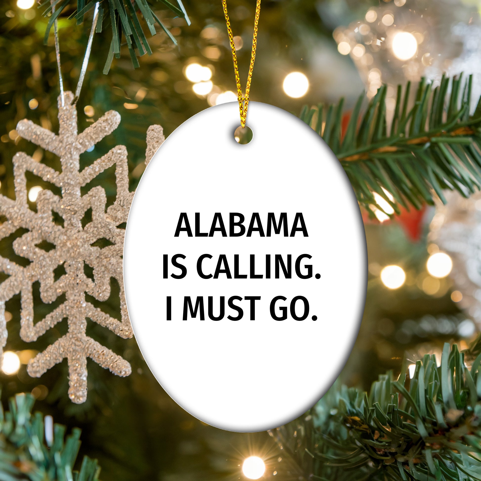 Alabama State Oval Christmas Tree Ornament - 'Alabama Is Calling. I Must Go.'