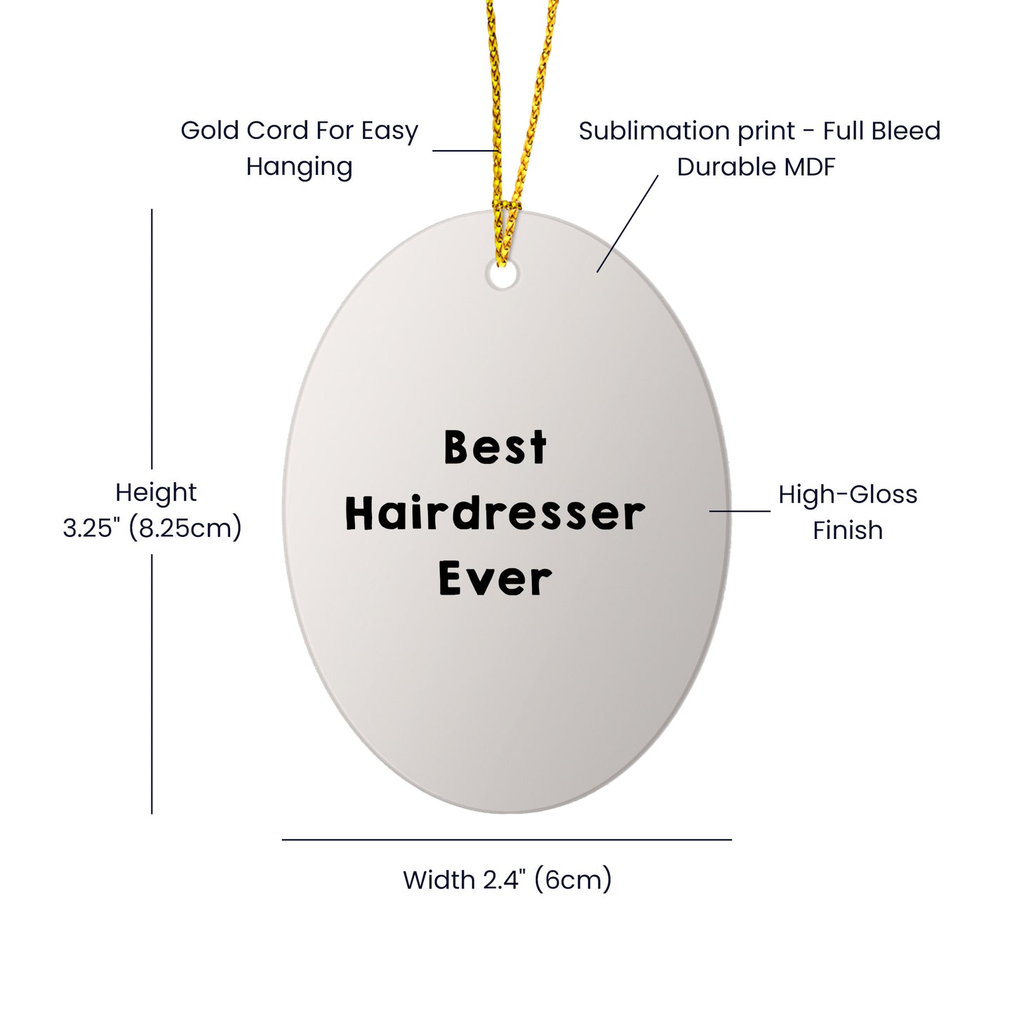 Hairdresser Gifts from Men to Best Hairdresser Ever Oval Ornament, Funny Quote, Christmas Unique Gifts - Mallard Moon
