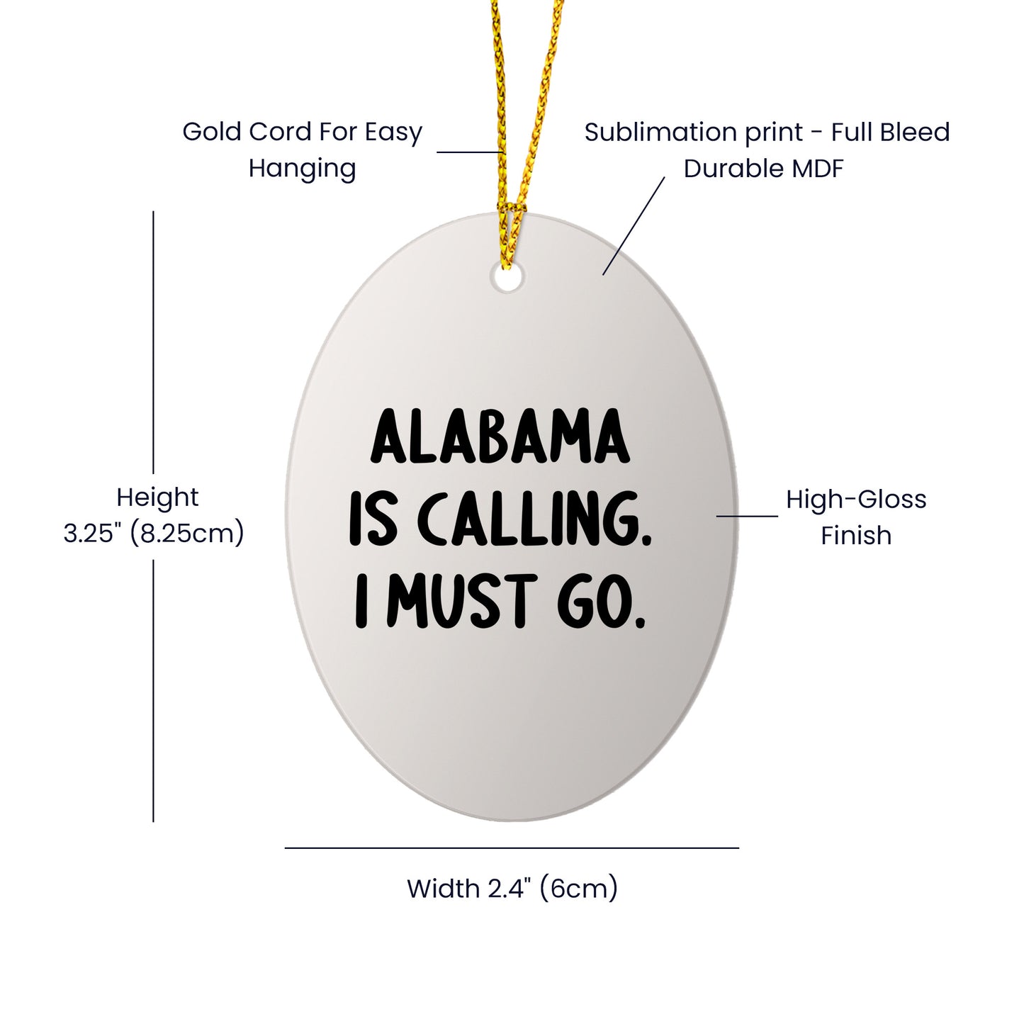 Alabama Christmas Oval Ornament Alabama Is Calling. I Must Go.
