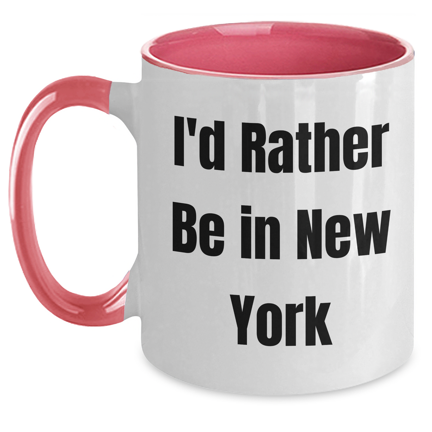 Gifts from Friends to New York Lovers - I'd Rather Be In New York Two Tone Coffee Mug for Dad on Father's Day - Main