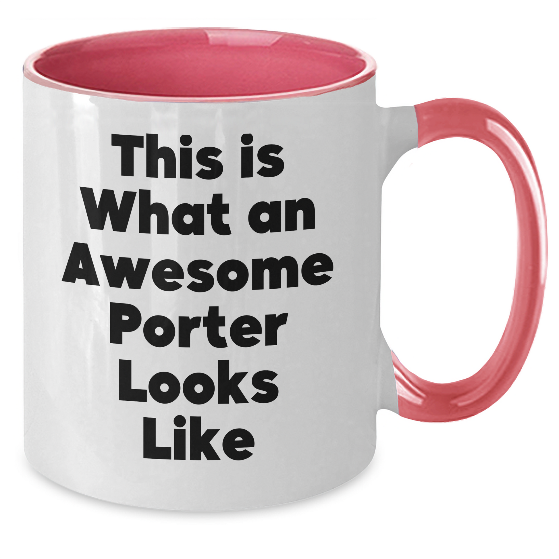 Funny Porter Gifts for Men - This Is What An Awesome Porter Looks Like Two Tone Coffee Mug, Gifts from Men to Porter, Unique Father's Day Unique Gifts for Porter - Additional