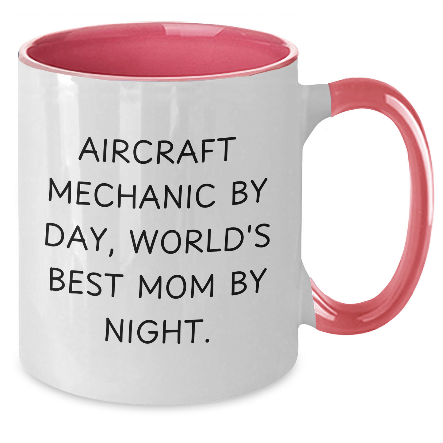Aircraft Mechanic Gifts, Funny Two Tone Coffee Mugs for Graduation, Gifts from Friends, Gifts for Aircraft Mechanics, 'Aircraft Mechanic By Day, World's Best Mom By Night.' - Additional