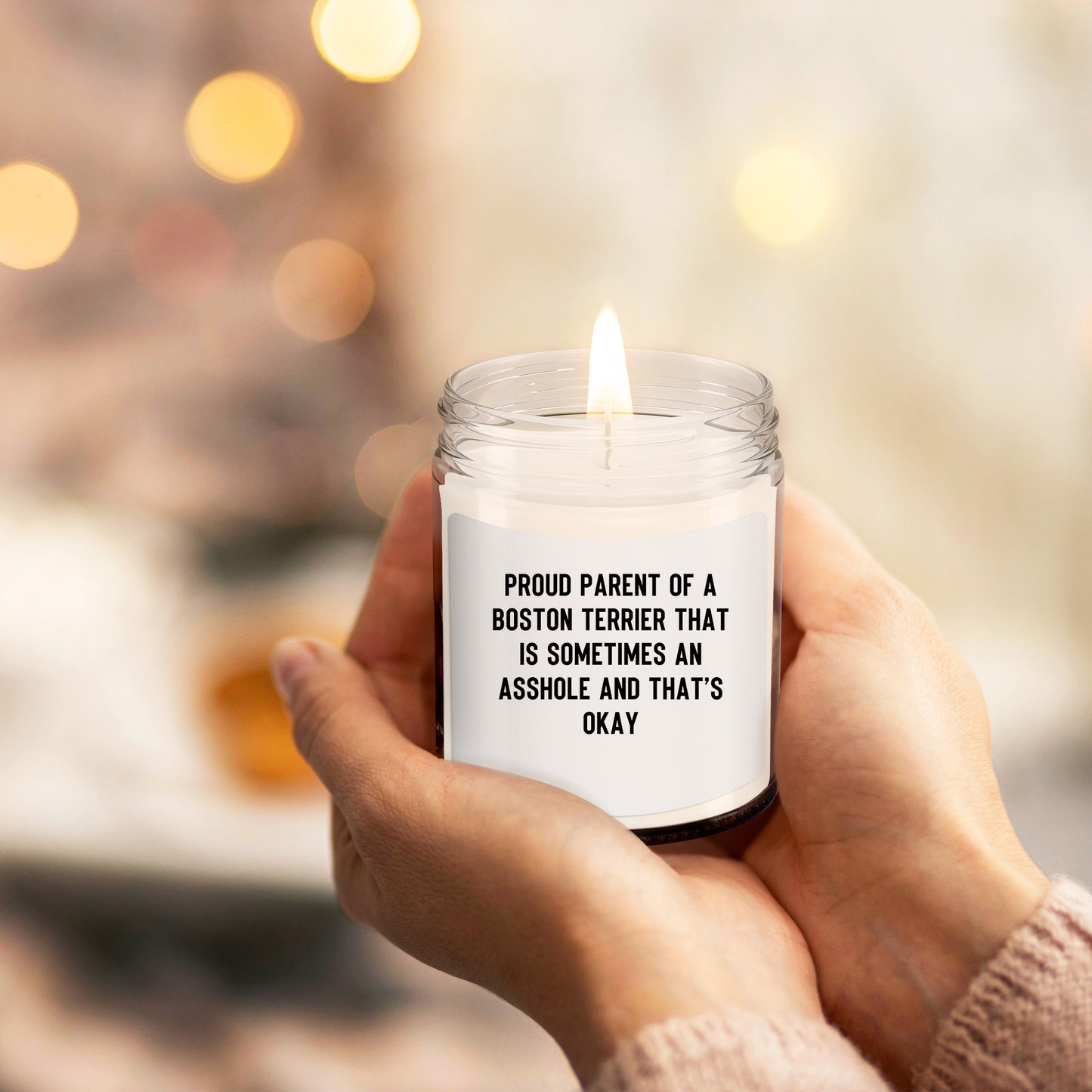 Funny Boston Terrier Candle – “Proud Parent of a Boston Terrier That Is Sometimes an A**hole and That’s Okay” – Sarcastic Dog Lover Gift for Pet Moms & Dads – 100% Soy Wax, 9 oz - Mallard Moon Gift Shop
